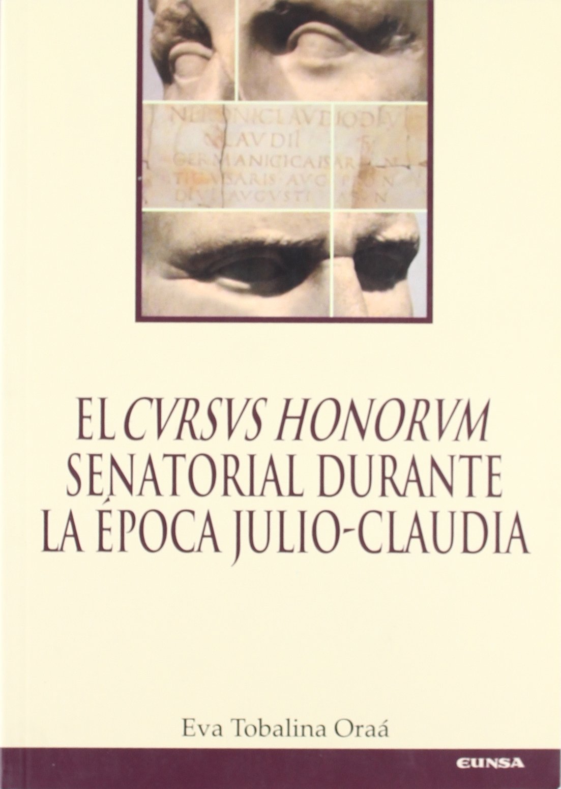 El "cvrsvs honorvm" senatorial durante la época Julio-Claudia (Mundo antiguo) Law