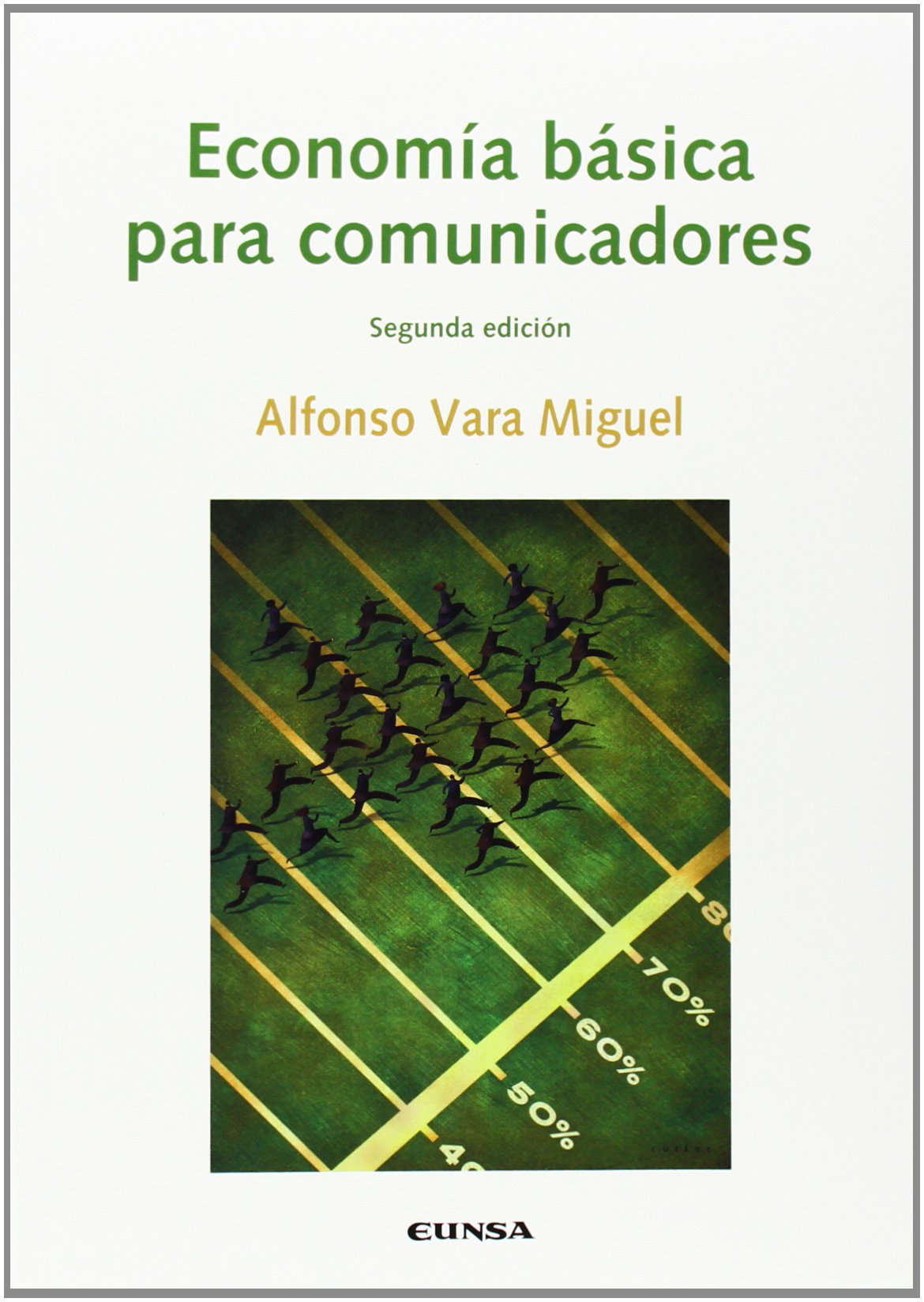 Economía para comunicadores (Comunicación) Business, Finance & Career