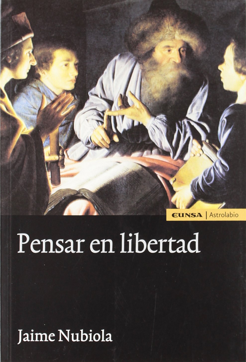 Pensar en libertad (Astrolabio) Philosophy