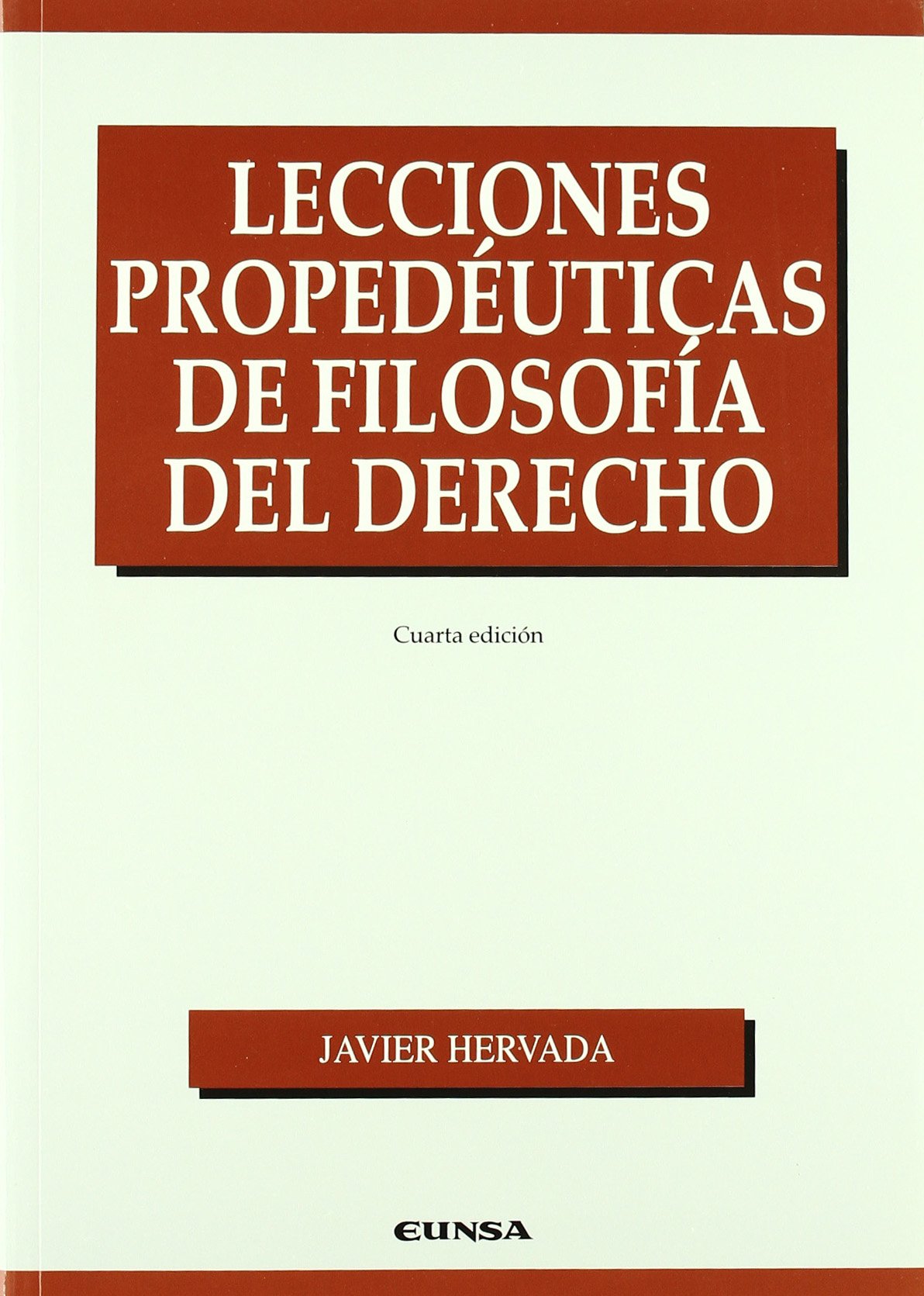 Lecciones propedéuticas de filosofía del derecho book