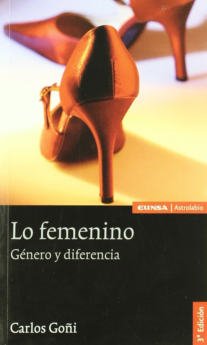 Lo femenino : género y diferencia (Astrolabio) Philosophy