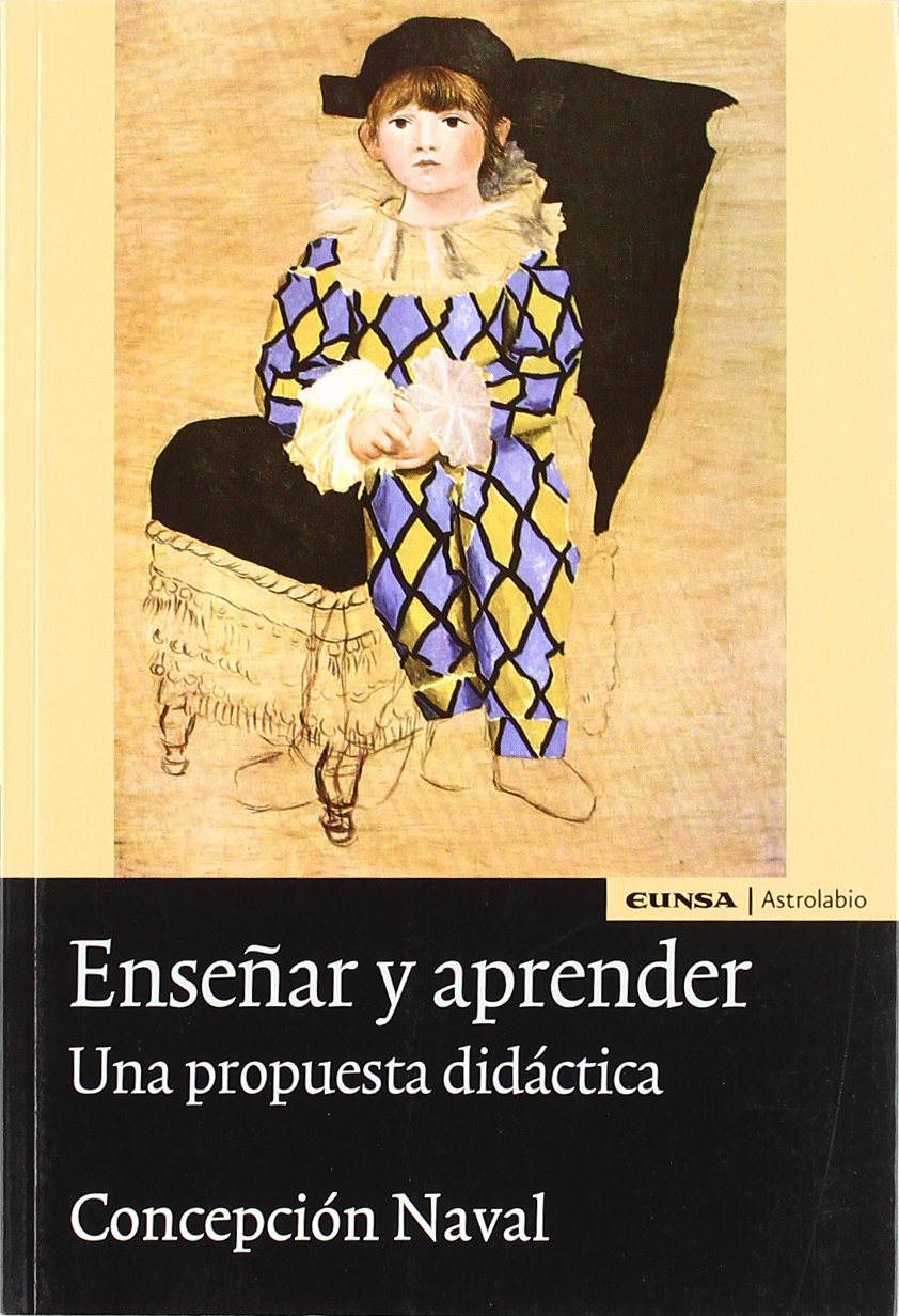Enseñar y aprender : una propuesta didáctica (Astrolabio) Learning & Reference