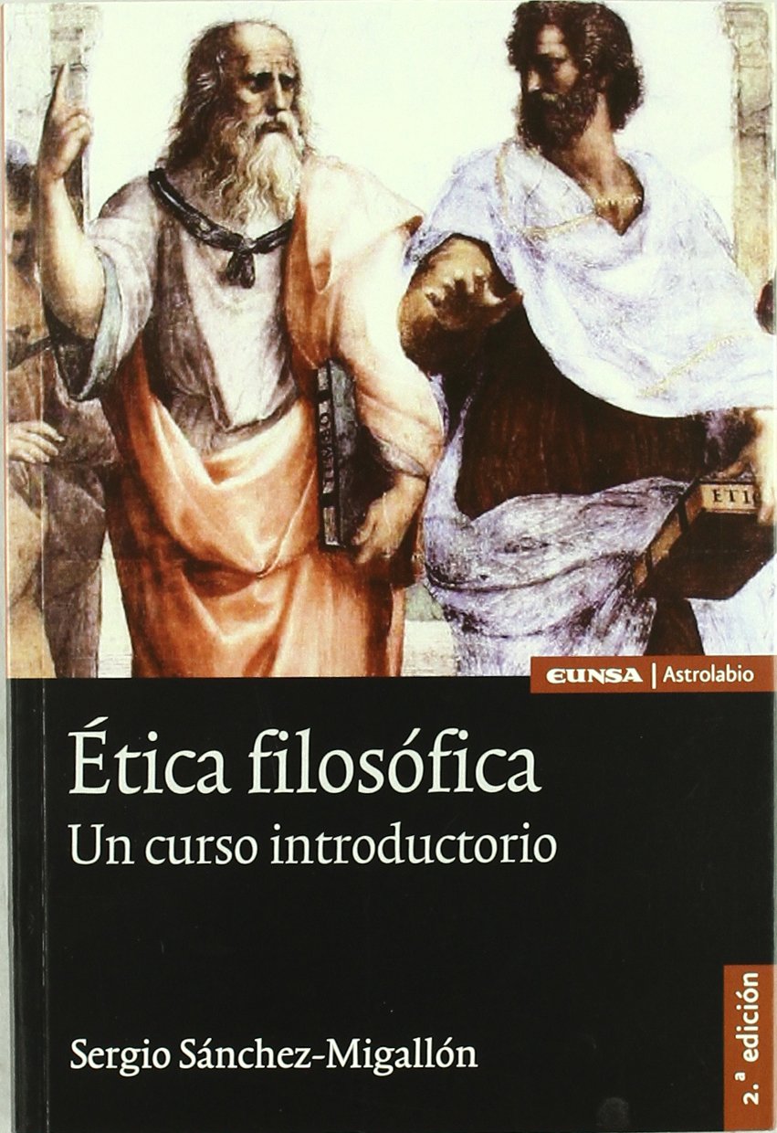 Ética filosófica: un curso introductorio book