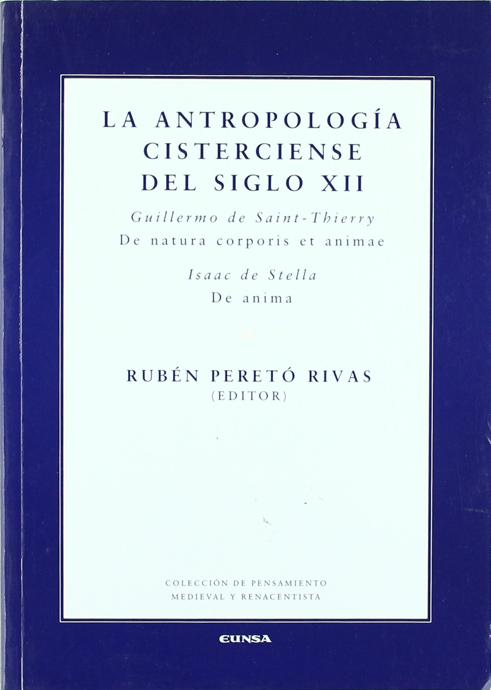 La antropología cisterciense del siglo XII Social Sciences