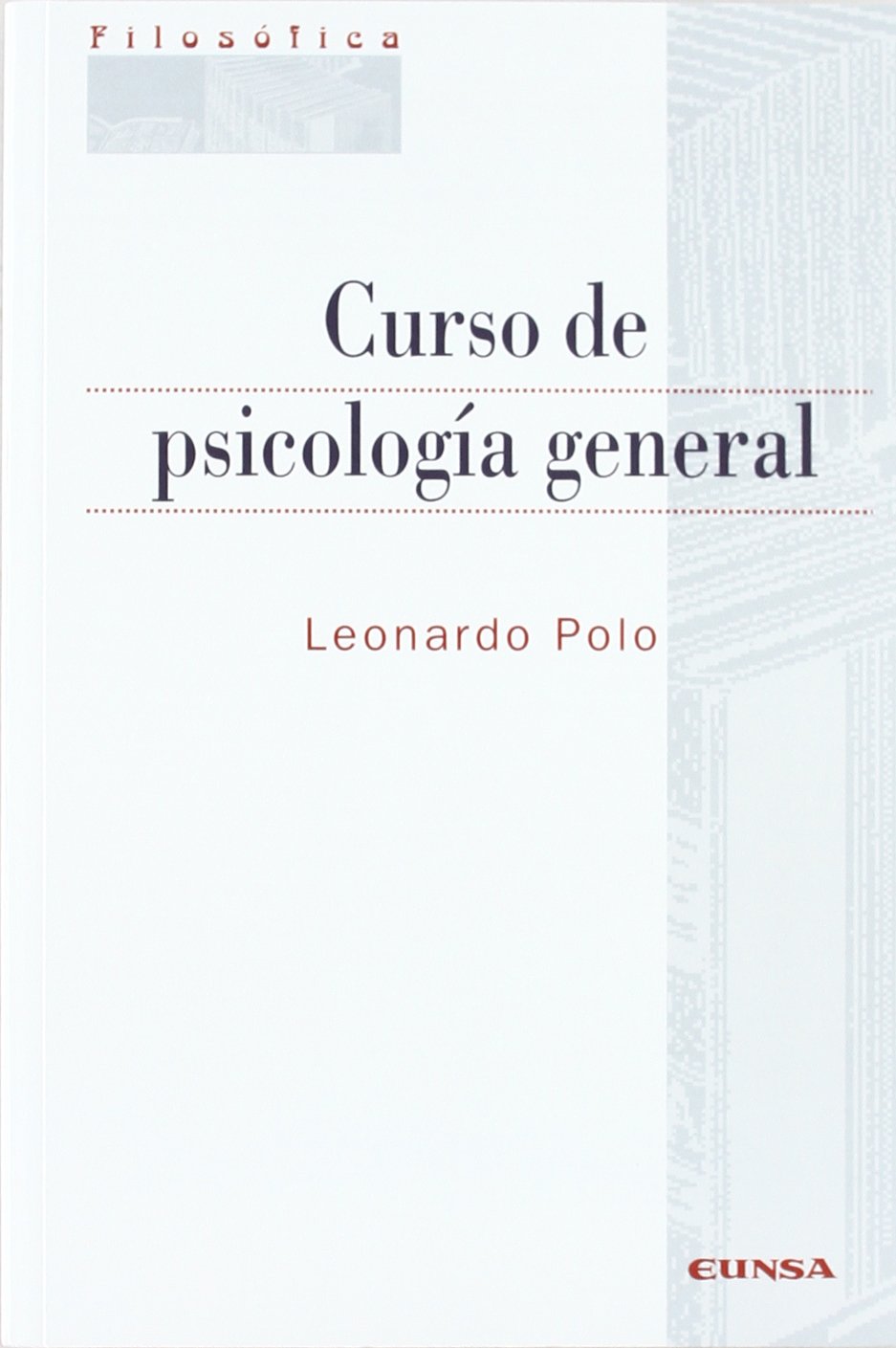 Curso de psicología general (Colección filosófica) Medicine