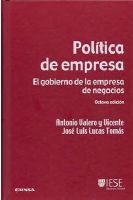 Política de empresa : el gobierno de la empresa de negocios (Colección Manuales IESE) Business, Finance & Career