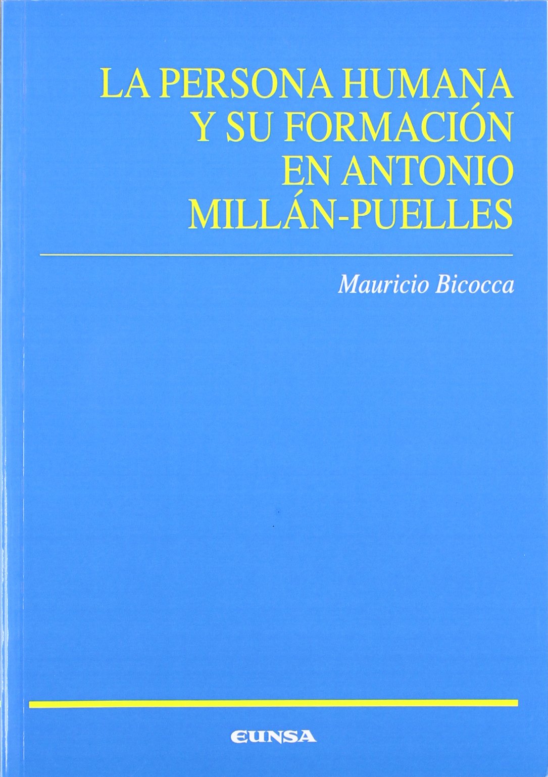La persona humana y su formación en Antonio Millán-Puelles Education & Training