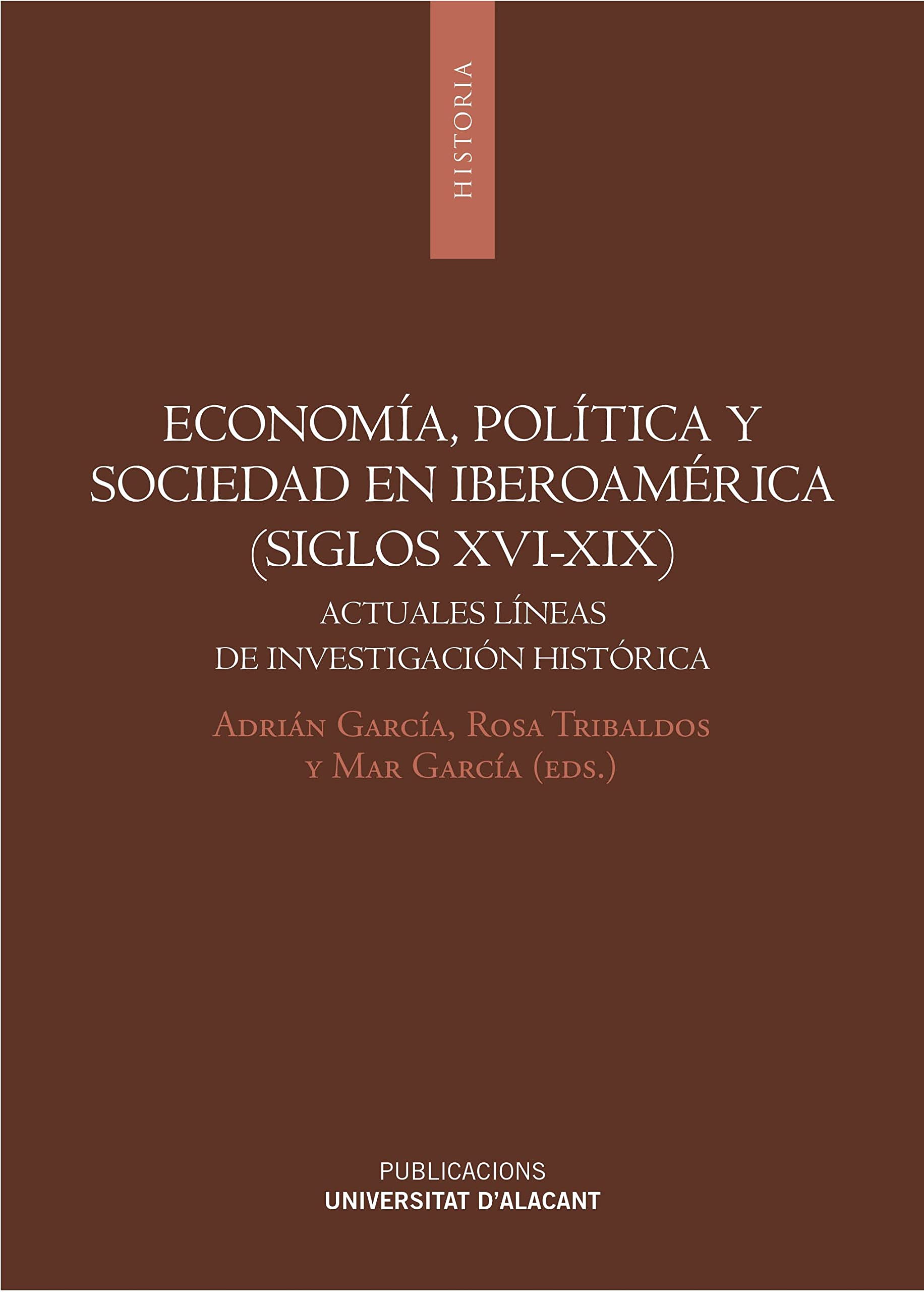 MARIA CAMINO DE RETORNO: Actuales líneas de investigación histórica (Monografías) Politics & History