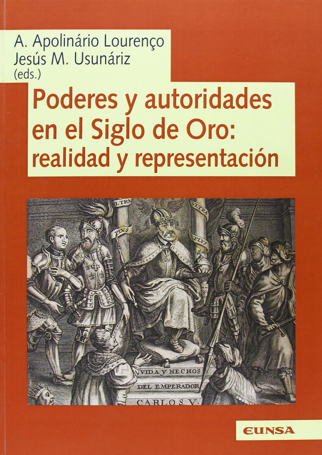 Poderes y autoridades en el Siglo de Oro : realidad y representación (Publicaciones del Departamento de Literatura Hispánica y Teoría de la Literatura) Learning & Reference