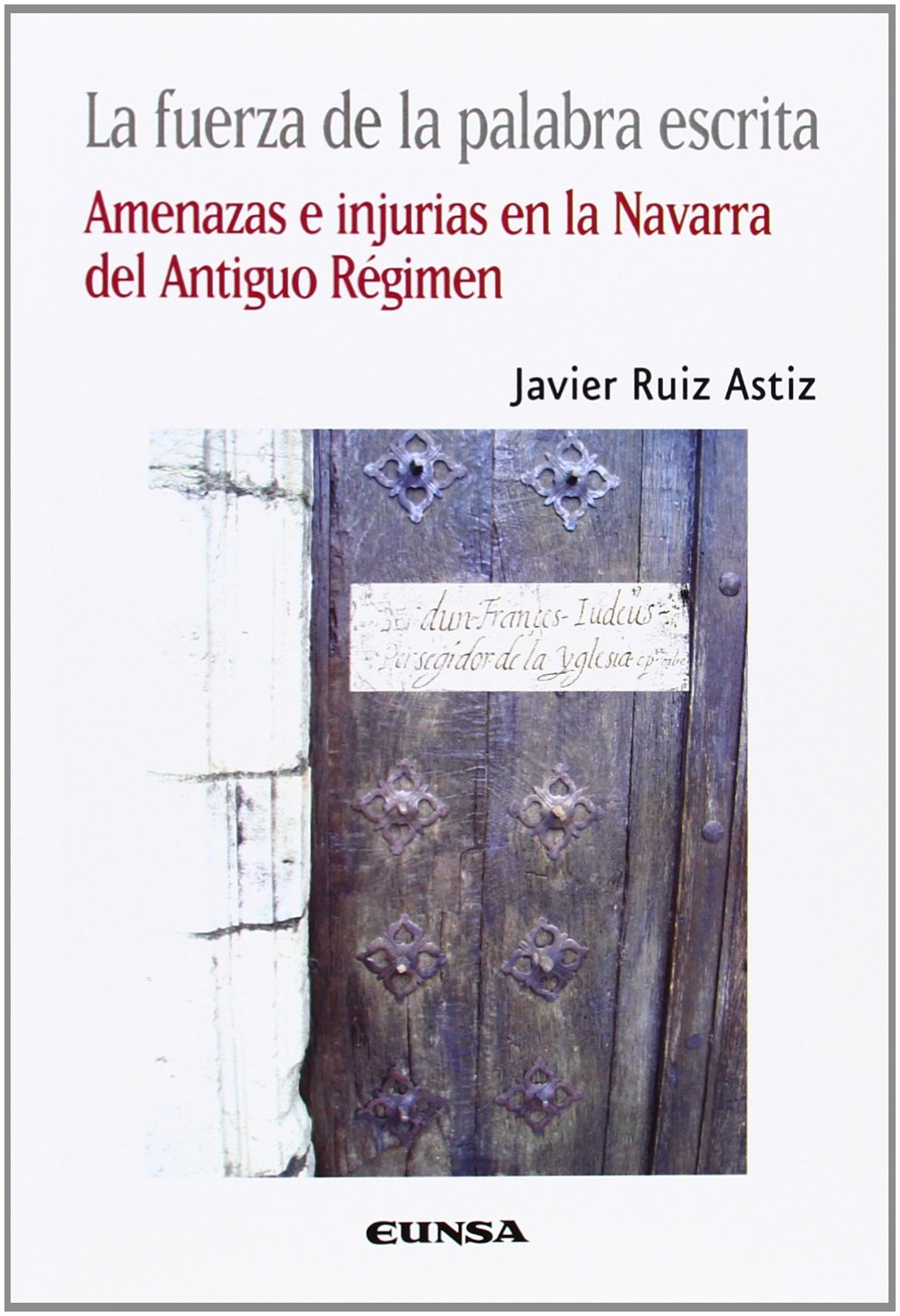 La fuerza de la palabra escrita (Colección histórica) Learning & Reference
