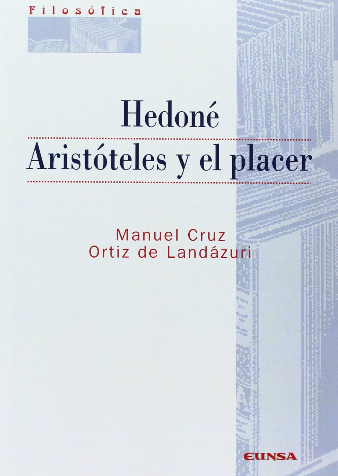 Hedoné : Aristóteles y el placer (Colección filosófica) Learning & Reference