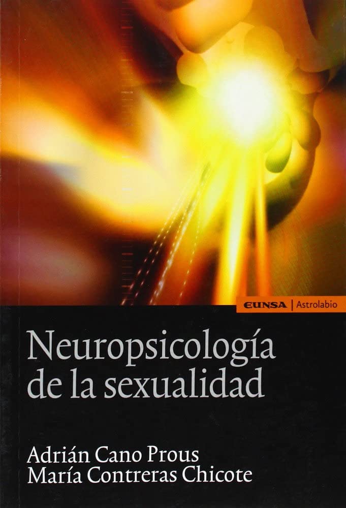 Neuropsicología de la sexualidad (Astrolabio salud) Medicine