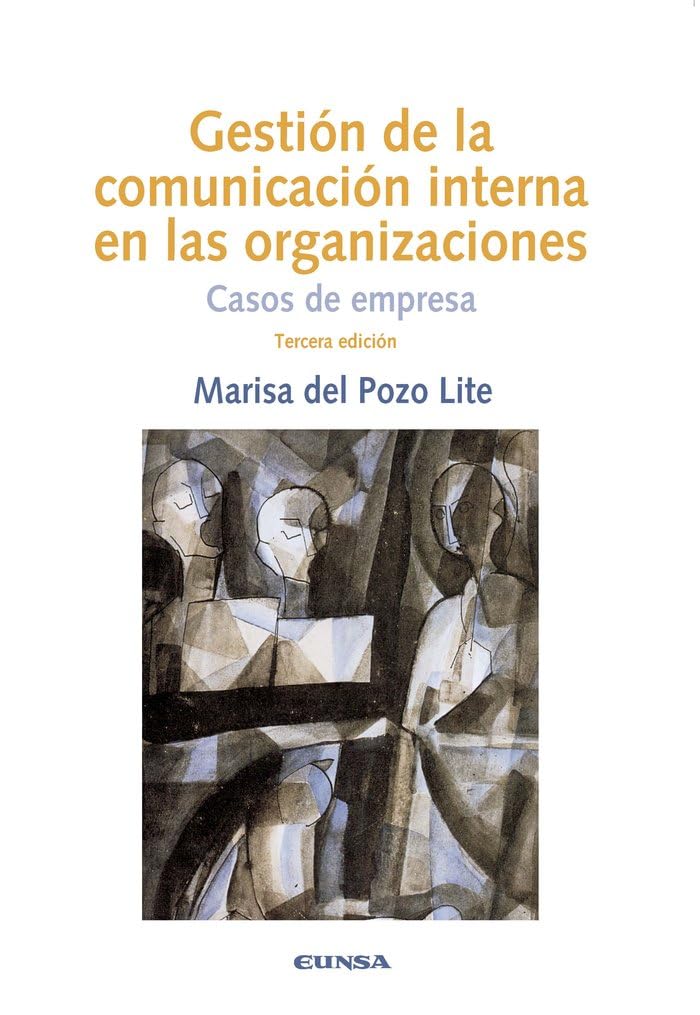 Gestión de la comunicación interna en las organizaciones (COMUNICACION) Books