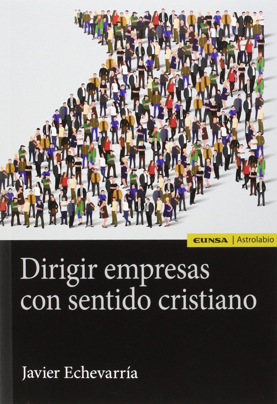 Dirigir empresas con sentido cristiano book
