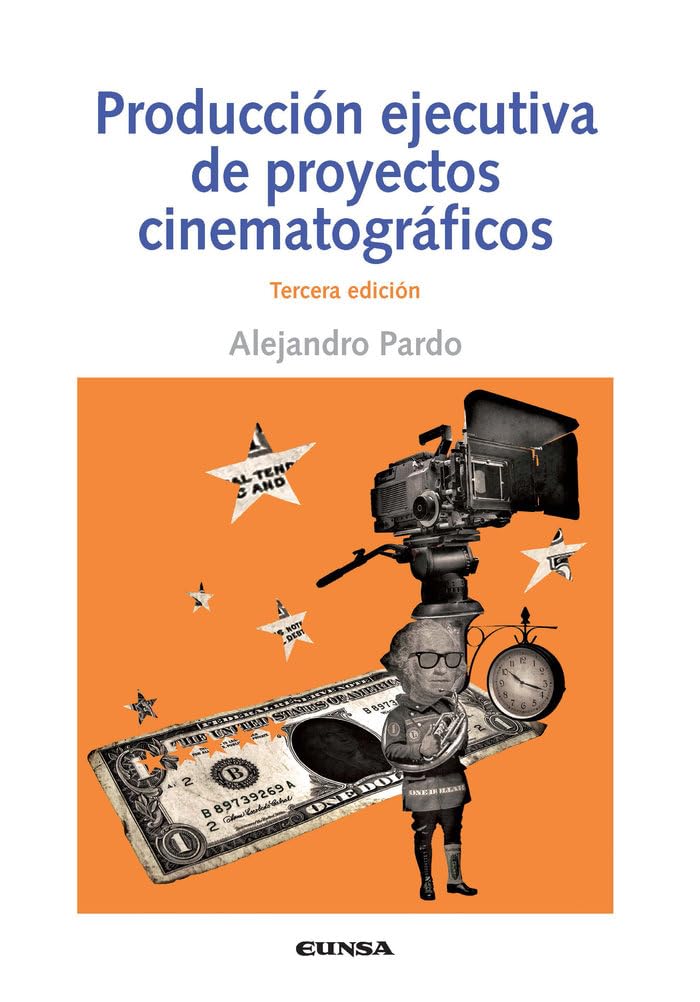 Producción ejecutivas de Proyectos Cinematográfricos 3ªED book