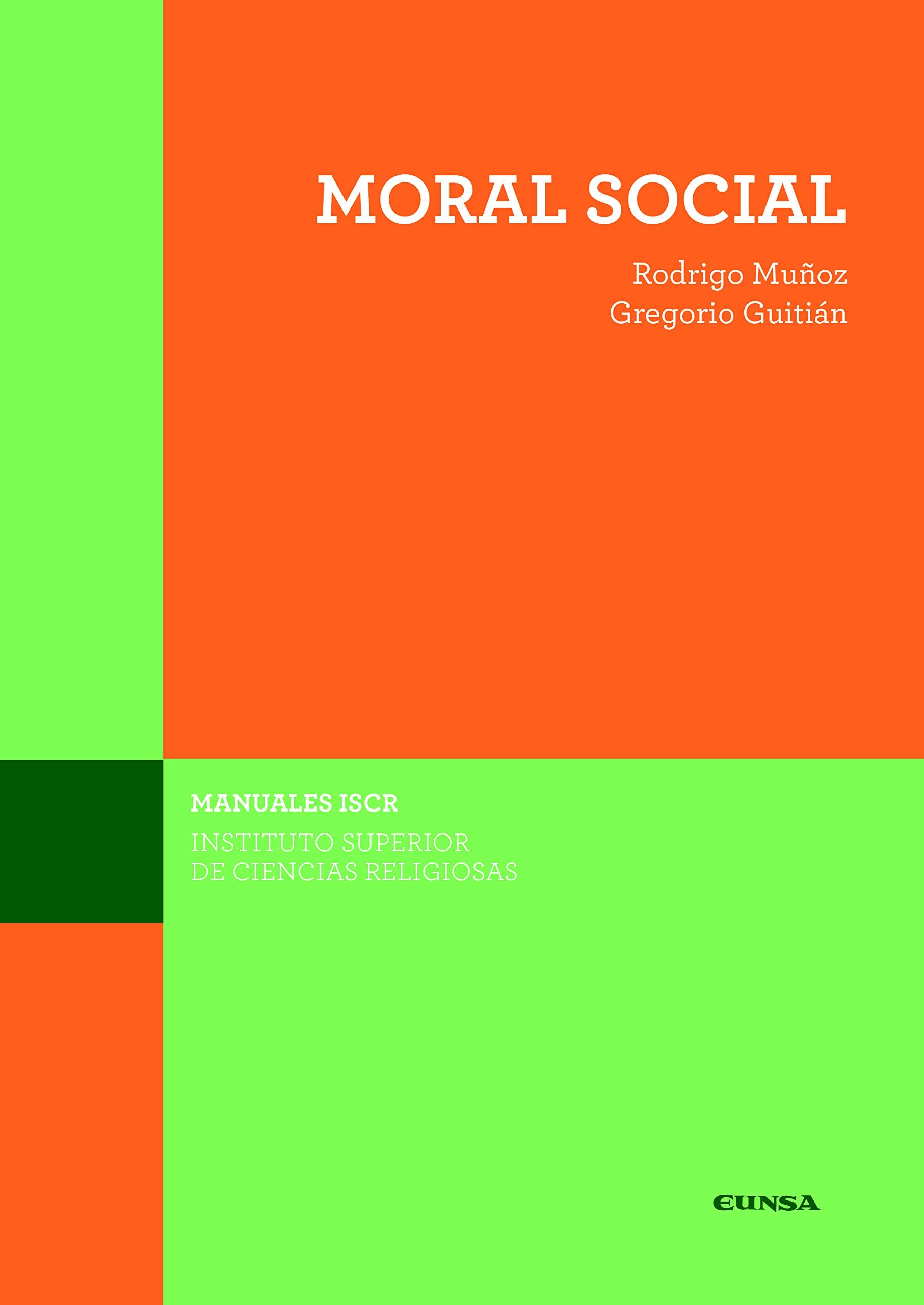 Moral social (Manuales del ISCR, Band 23) Books