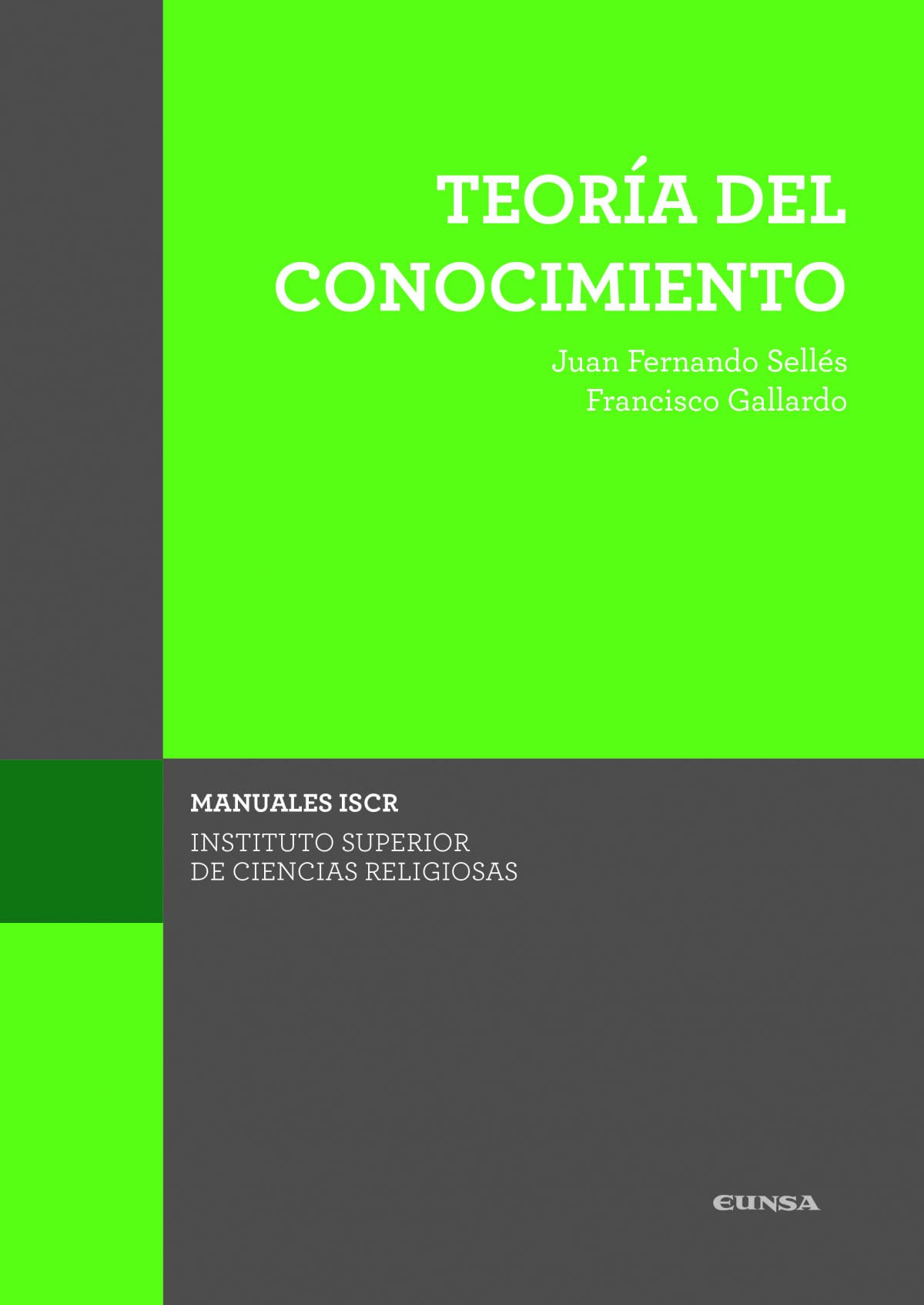 Teoría del conocimiento (Manuales del ISCR, Band 26) Books