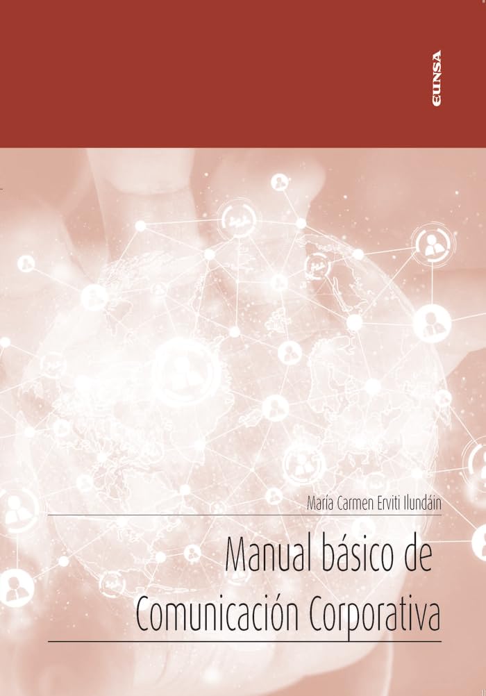 Manual básico de Comunicación Corporativa (Apuntes) Books