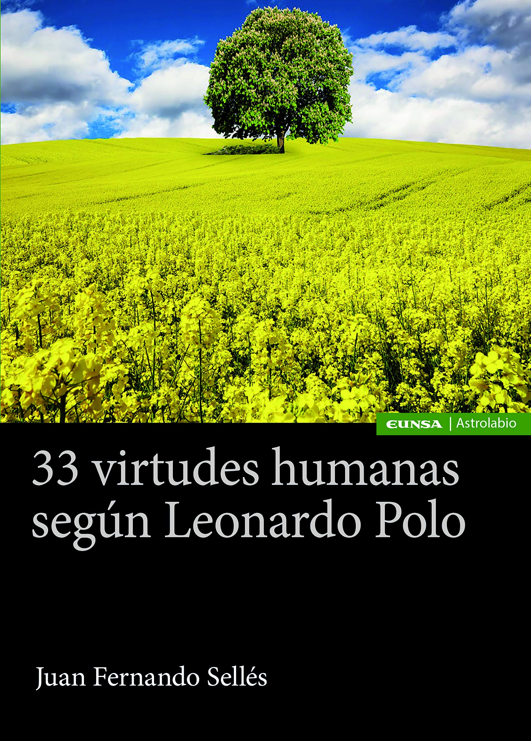 33 virtudes humanas según Leonardo Polo book