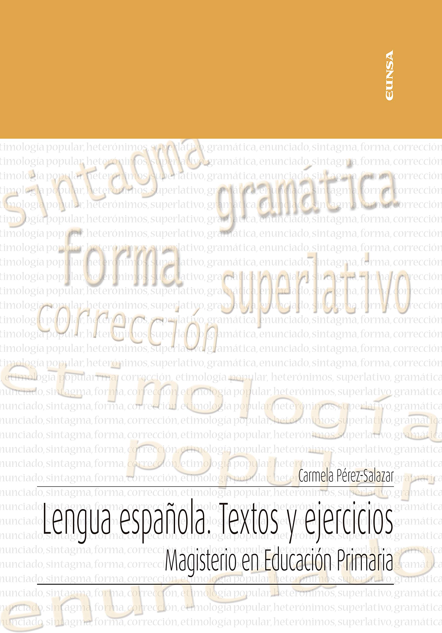 Lengua española. Textos y ejercicios: Magisterio en Educación Primaria (Apuntes) Foreign Languages ​​& Dictionaries