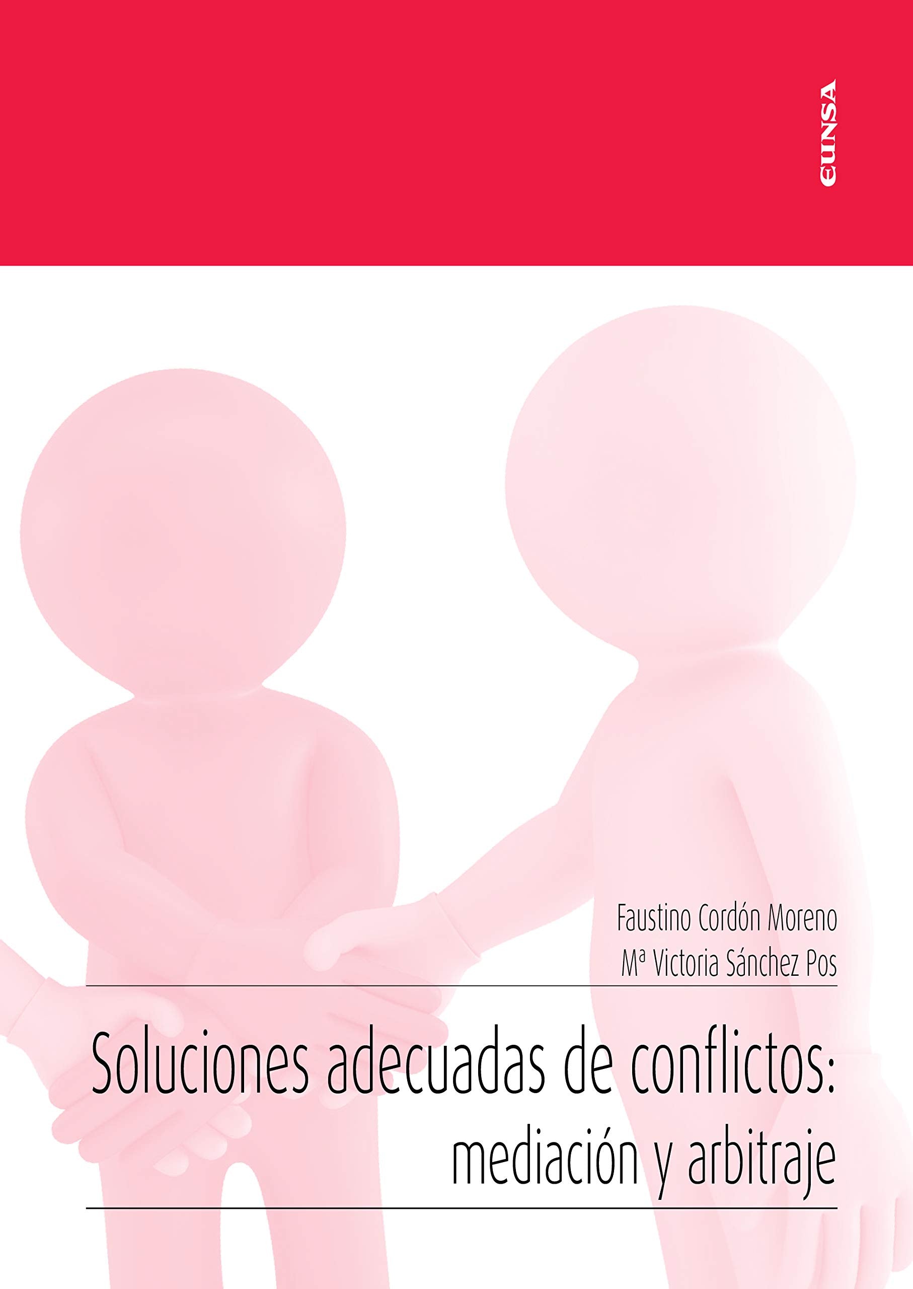 Soluciones adecuadas de conflictos : mediación y arbitraje book