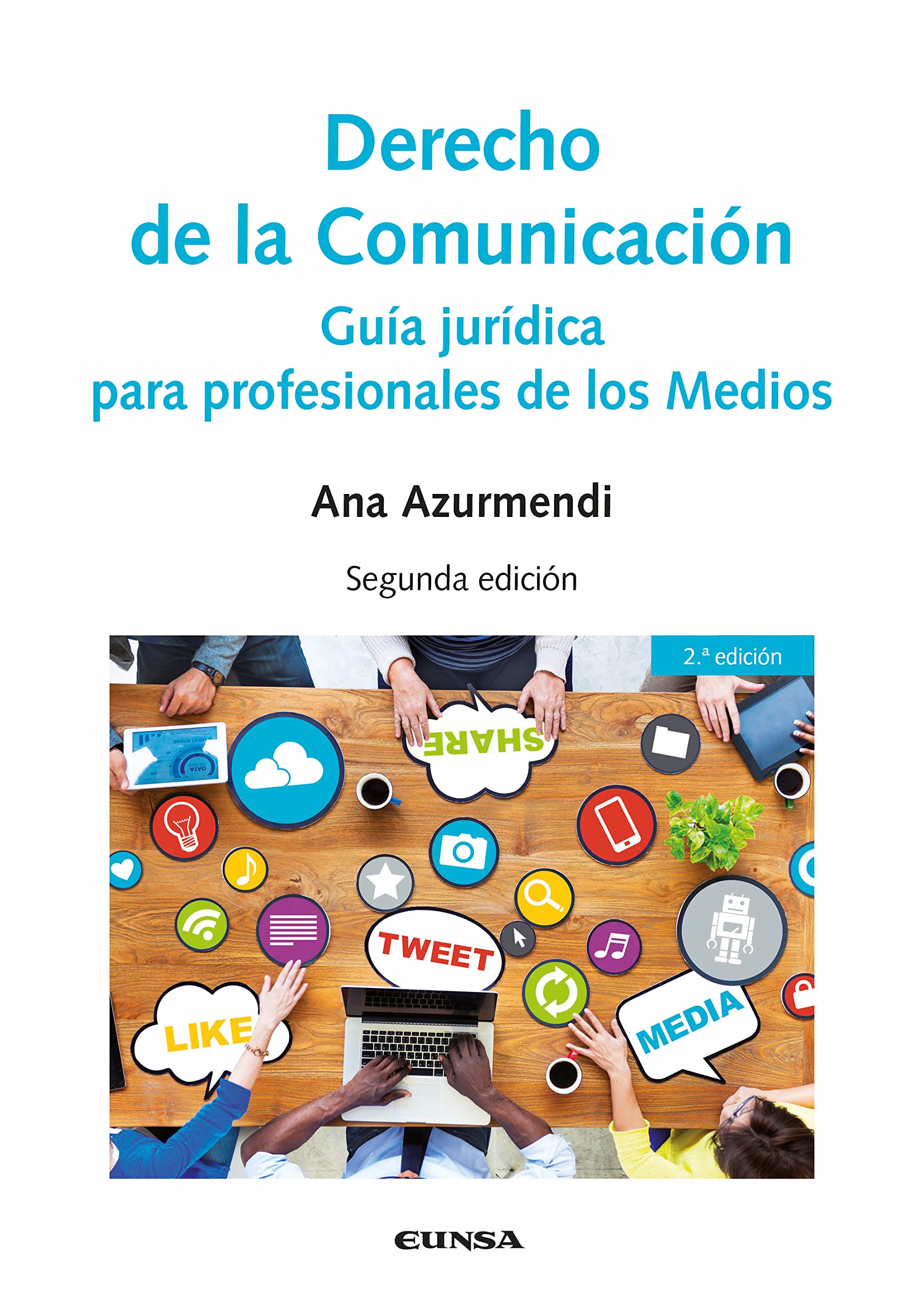 Derecho de la comunicación: Guía jurídica para profesionales de los Medios book