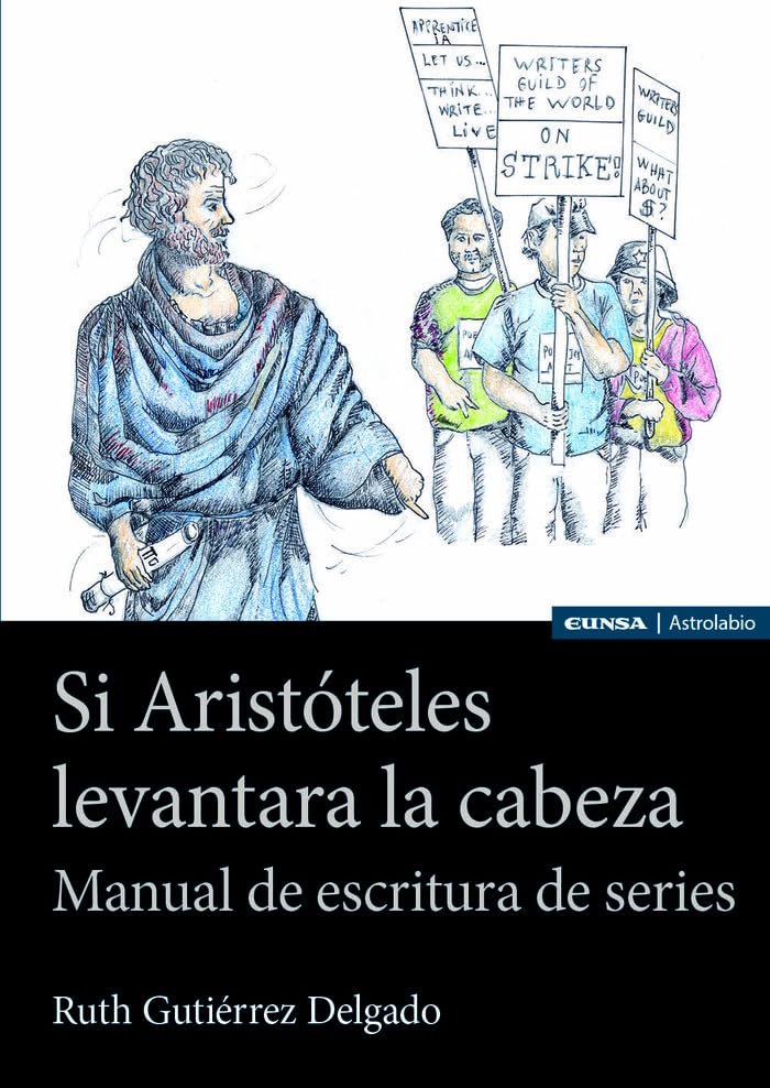 Si Aristóteles levantara la cabeza: Manual de escritura de series book