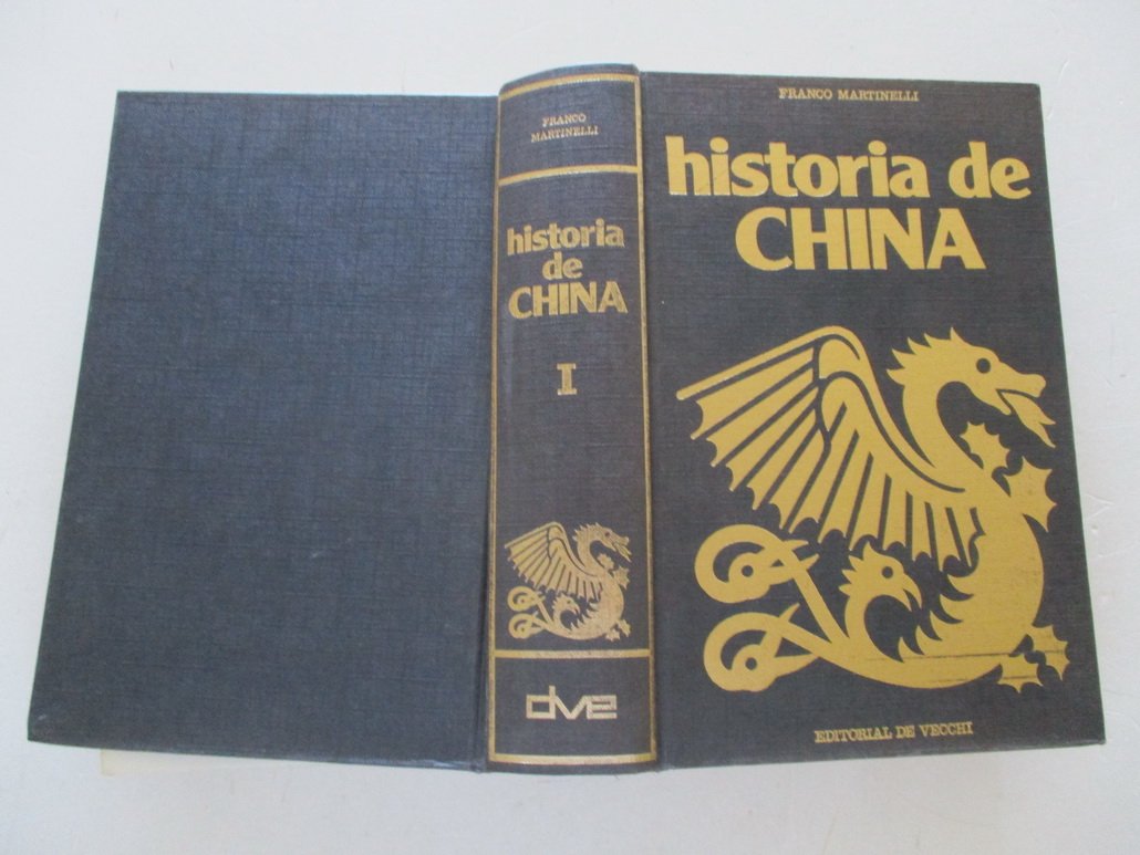 Historia de China. (T.1). Desde los inicios hasta la dinastia Ching Books