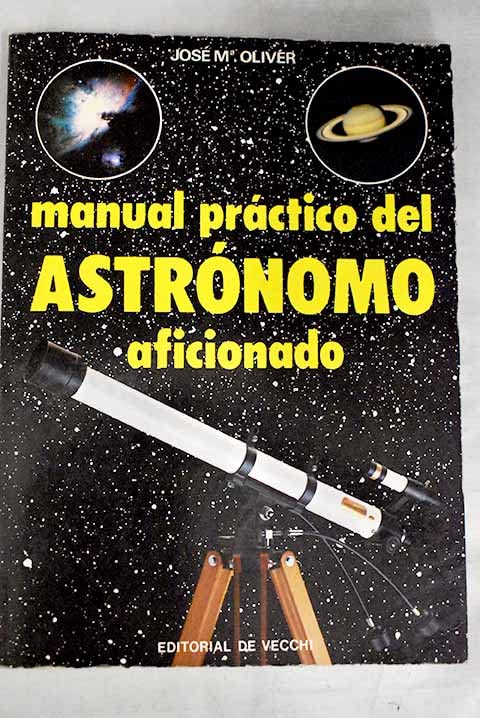 Manual practico del astronomo aficionado book