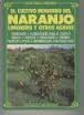 Cultivo moderno del Naranjo, limonero y otros agrios, el book