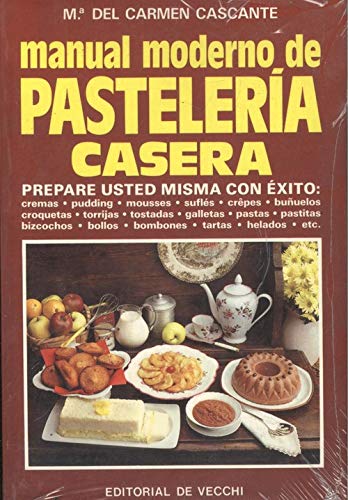 Manual moderno de pasteleria casera book