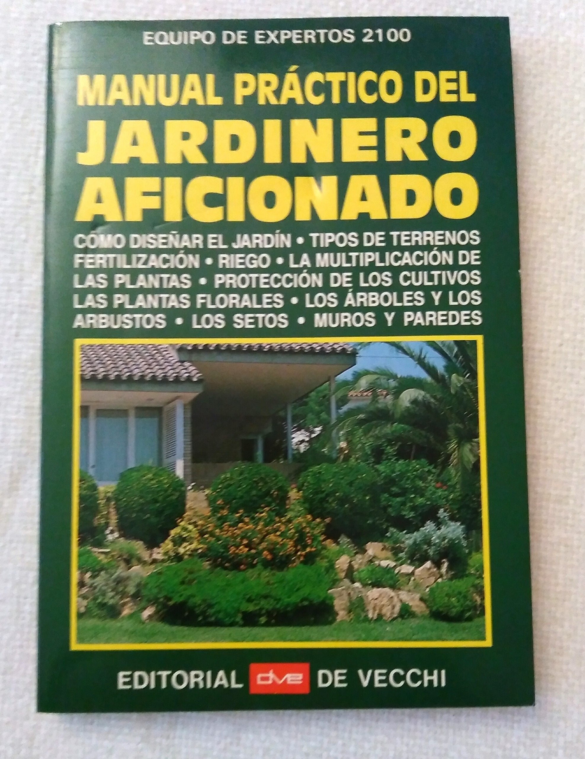 Manual completo del jardinero aficionado book