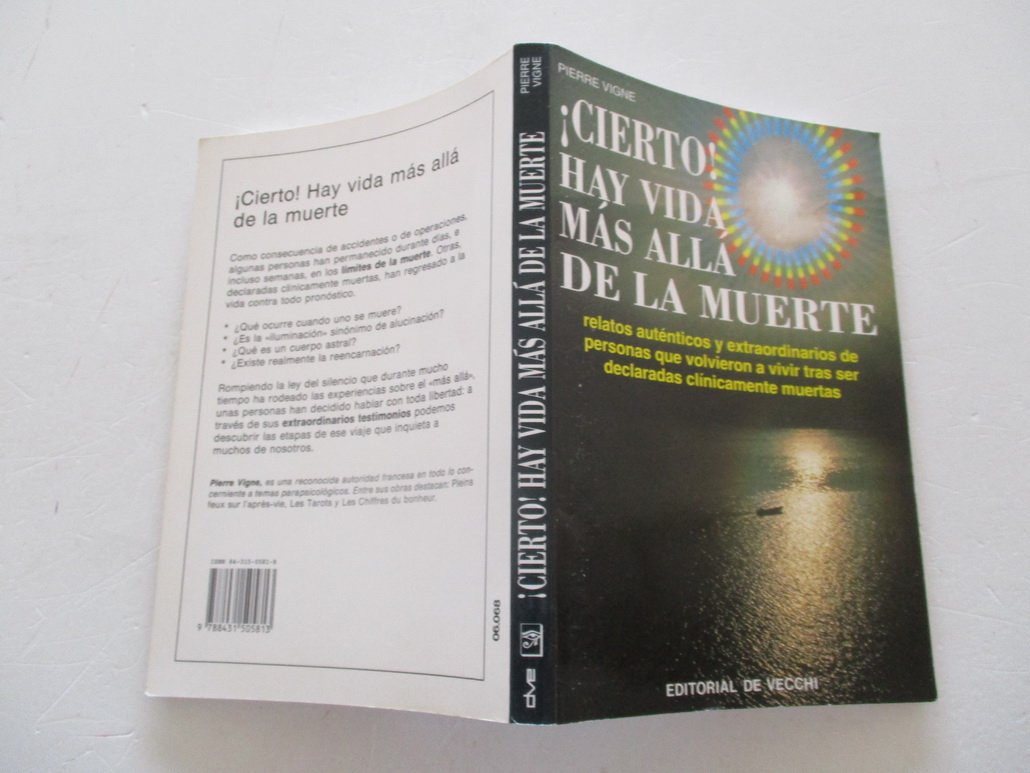 Cierto! Hay Vida Mas Alla de La Muerte Books
