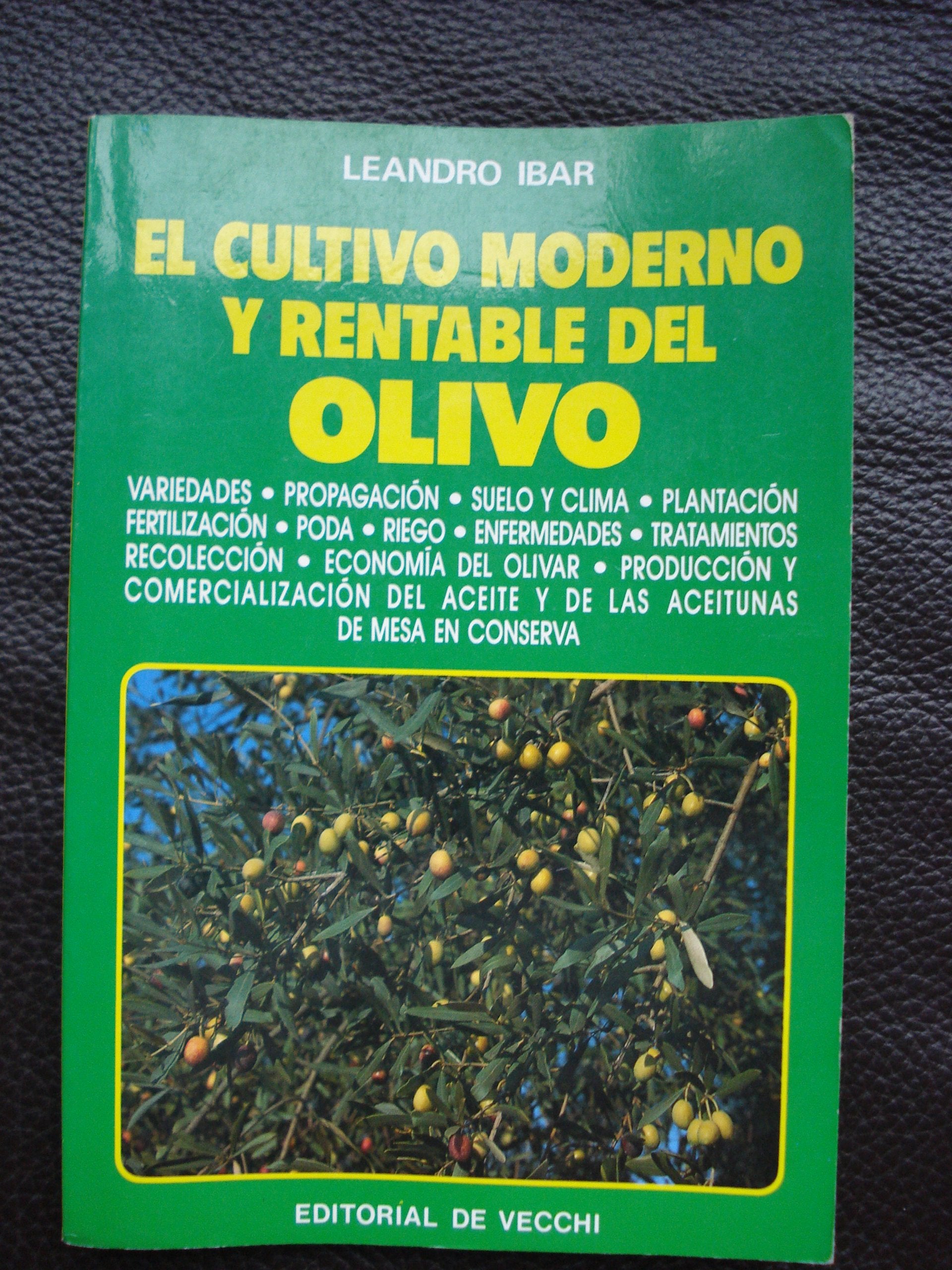 Cultivo moderno y rentable del Olivo, el Professional & Reference Books