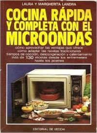 Cocina rapida y completa con el microondas book