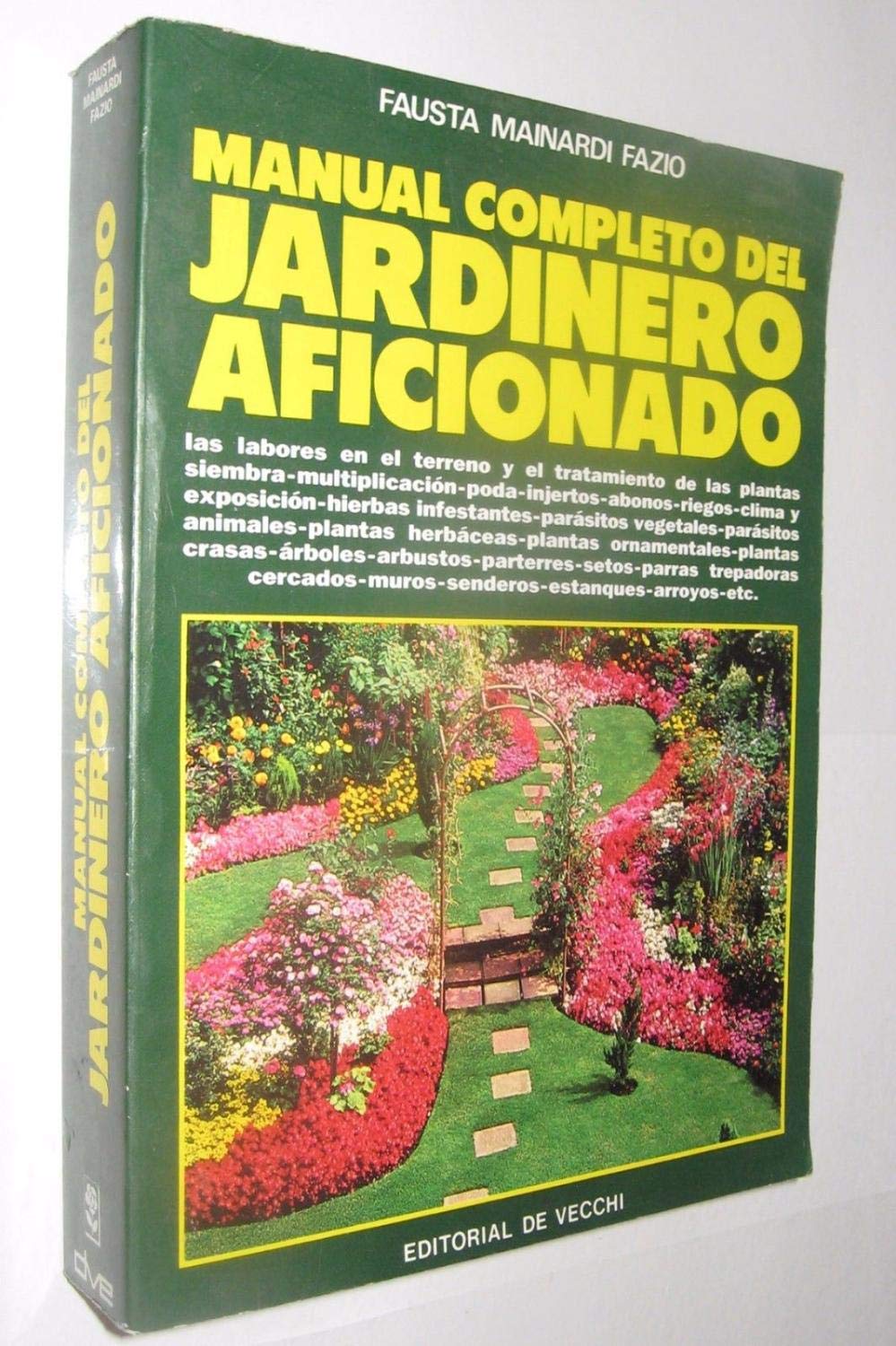 Manual completo del jardinero aficionado book