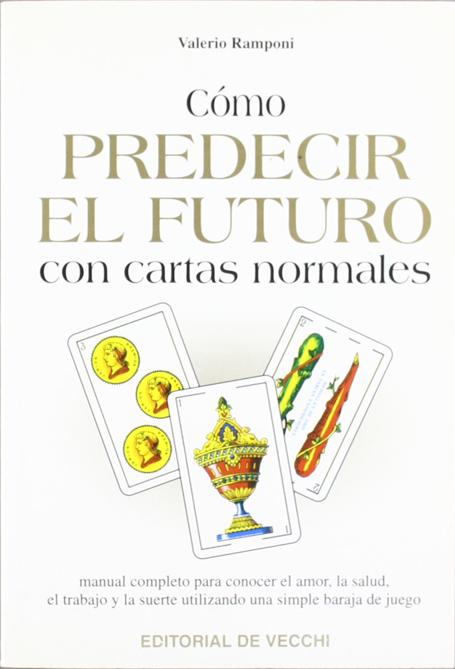 Cómo predecir el futuro con las cartas normales Religion & Esotericism