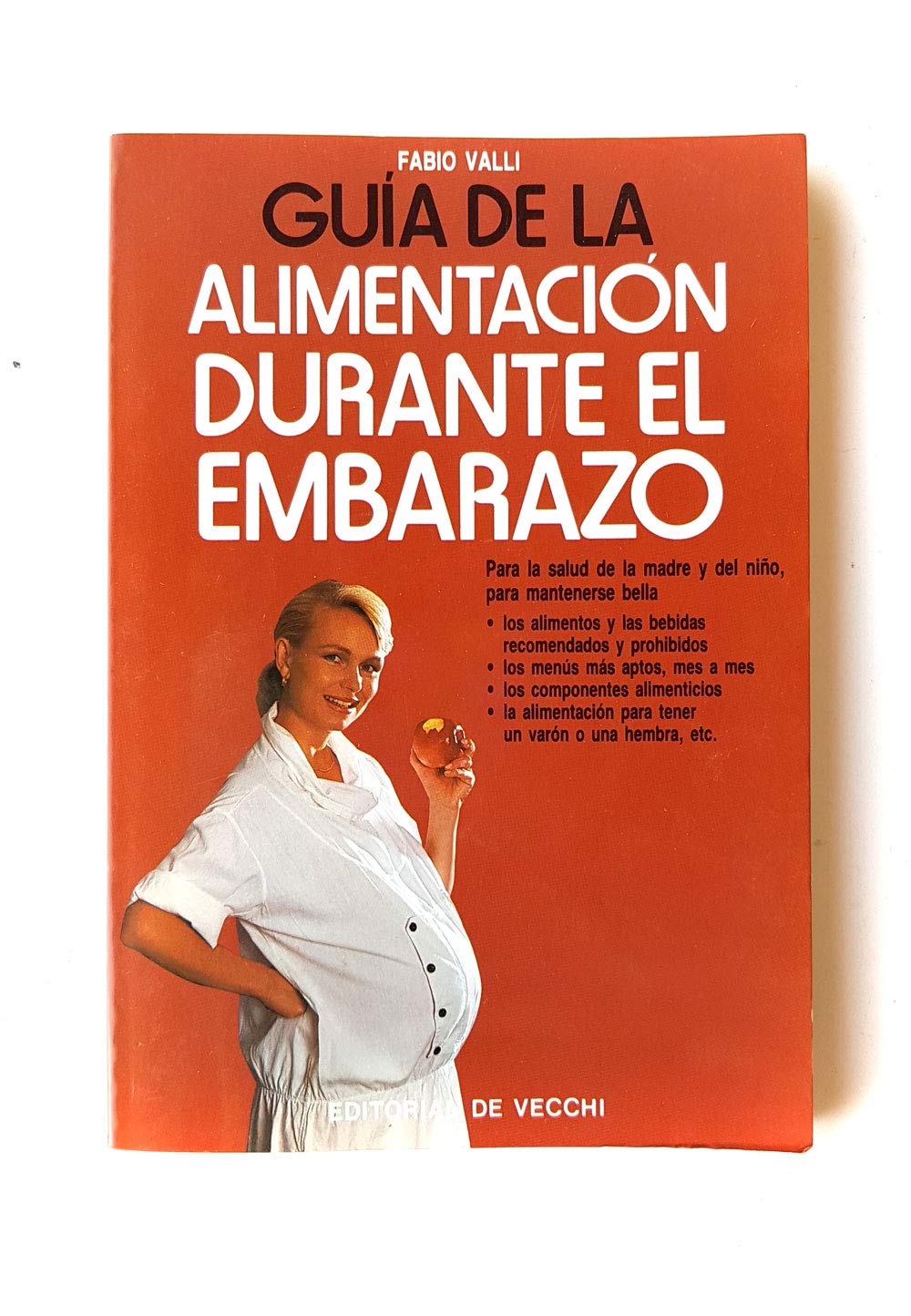 Guia de la alimentacion durante elembarazo book