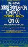 LA Nueva Correspondencia Comercial Espanol-Ingles/Modern Business Correspondence Spanish-English Foreign Languages ​​& Dictionaries