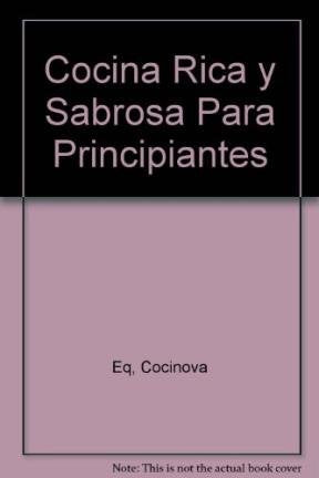 Cocina rica y sabrosa para principiantes book