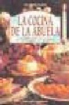 La cocina de la abuela/ Grandma's kitchen book