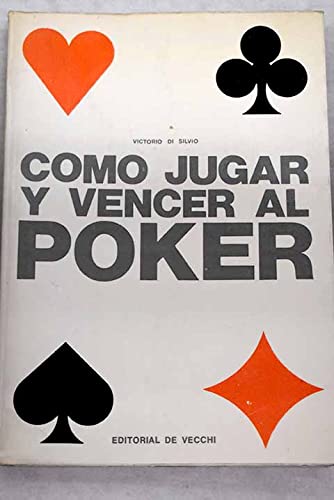 Cómo jugar y vencer al póker Books