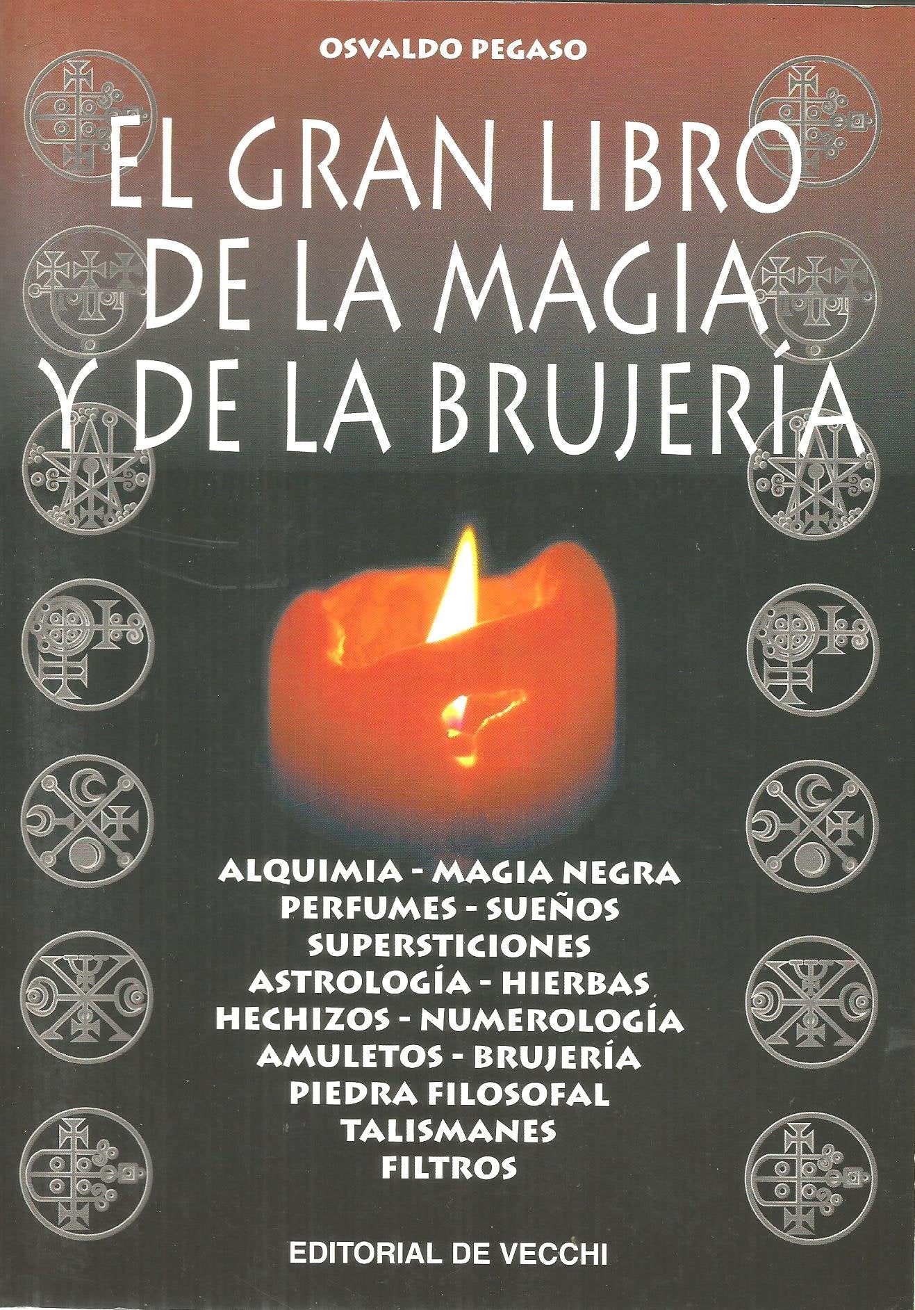 El gran libro de la magia y de la brujería Religion & Esotericism