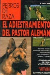 Adiestramiento del pastor Alemán, el (Perros De Raza (de Vecchi)) Books
