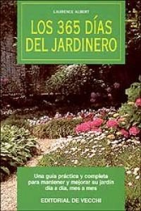 365 dias del jardinero,los (Floricultura Y Jardineria) Books