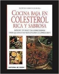 Cocina baja en colesterol rica y sabrosa book