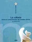 Cabala.hacia el conocimiento del nombre divino Books