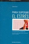 Consejos del psicologo para superar el stres. los Books