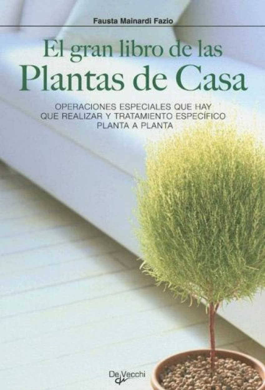 Gran libro de las plantas de casa, el (Floricultura Y Jardineria) Books