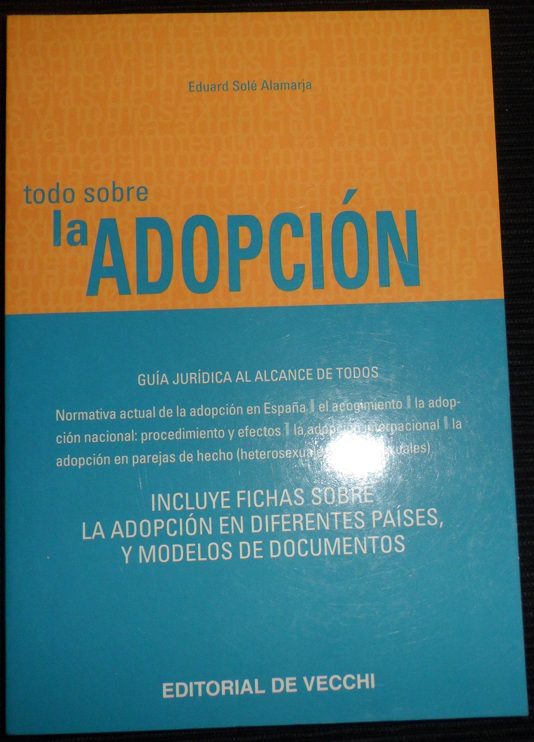 Todo sobre la adopcion (Temas Legales) Parents & Children